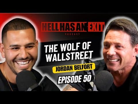 Jordan Belfort on Hell Has an Exit: Ep. 50 — 'The Wolf of Wall Street' ft. Jordan Belfort — YouTube video still
